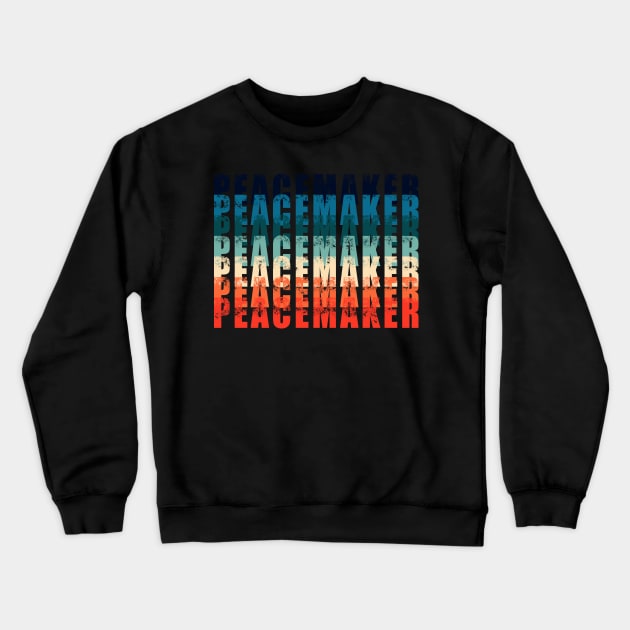 Peacemaker for God Crewneck Sweatshirt by terrivisiondesigns